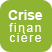 La crise financière