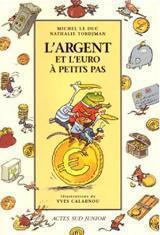 L’argent et l’euro à petits pas