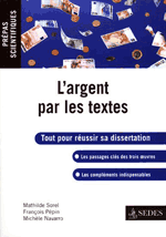 L’Argent par les textes