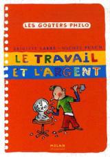 Le travail et l’argent