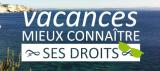 Vacances : mieux connaitre ses droits