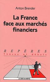 La France face aux marches financiers 