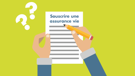 Comment souscrire une assurance vie ?