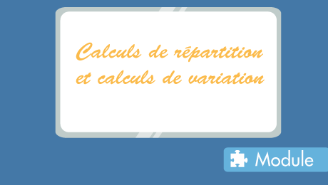 Les calculs de répartition et les calculs de variation