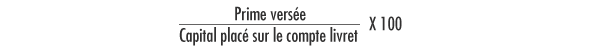 Calculer l’incidence de la prime sur le capital versé