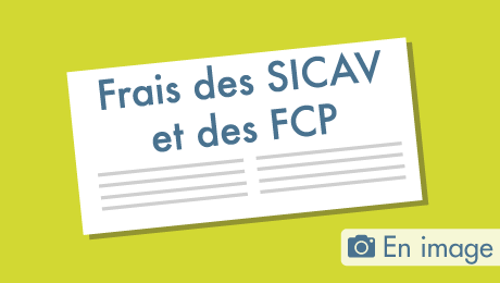 Les frais des Sicav et des FCP