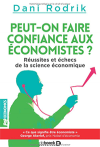 Peut-on faire confiance aux économistes ?