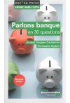 Parlons banque en 30 questions