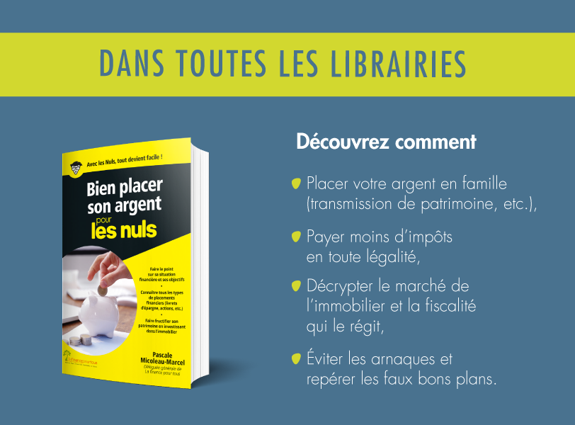 Bien placer son argent pour les Nuls chez votre libraire !