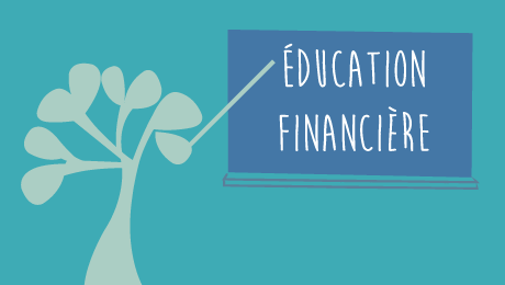 Les épargnants et l’éducation financière