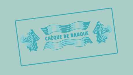 Chèque de banque : quelles sont les formalités ?