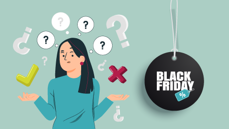 Black Friday 2022 : peut-on faire de bonnes affaires ?