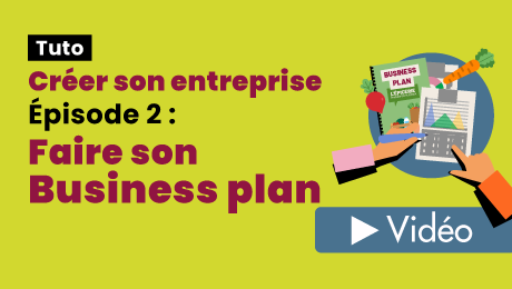 Faire son business plan