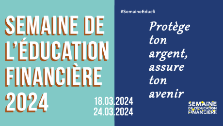 Semaine de d’éducation financière : du 18 au 24 mars 2024