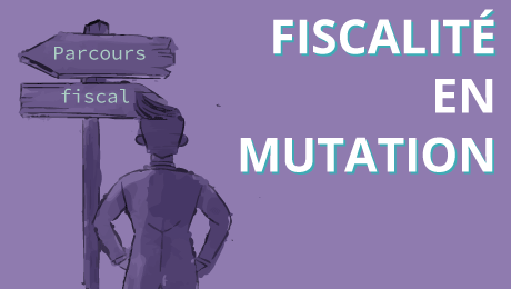 Enjeux des dépenses publiques [9/17] : une fiscalité en mutation entre compétitivité et contraintes