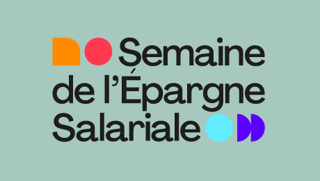 Semaine de l’épargne salariale&nbsp;: du 23 au 27 mars 2026