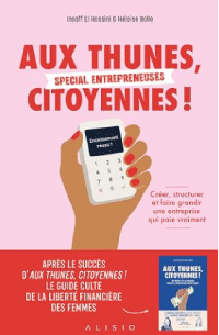 Aux thunes citoyennes spécial entrepreneuses