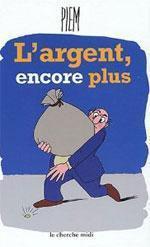 L argent encore plus 