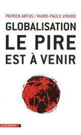 Globalisation le pire est a venir 