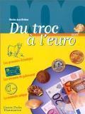 Du troc a l euro 