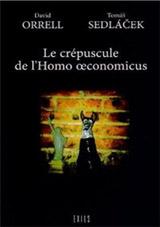 Le crepuscule de l Homo aeconomicus 